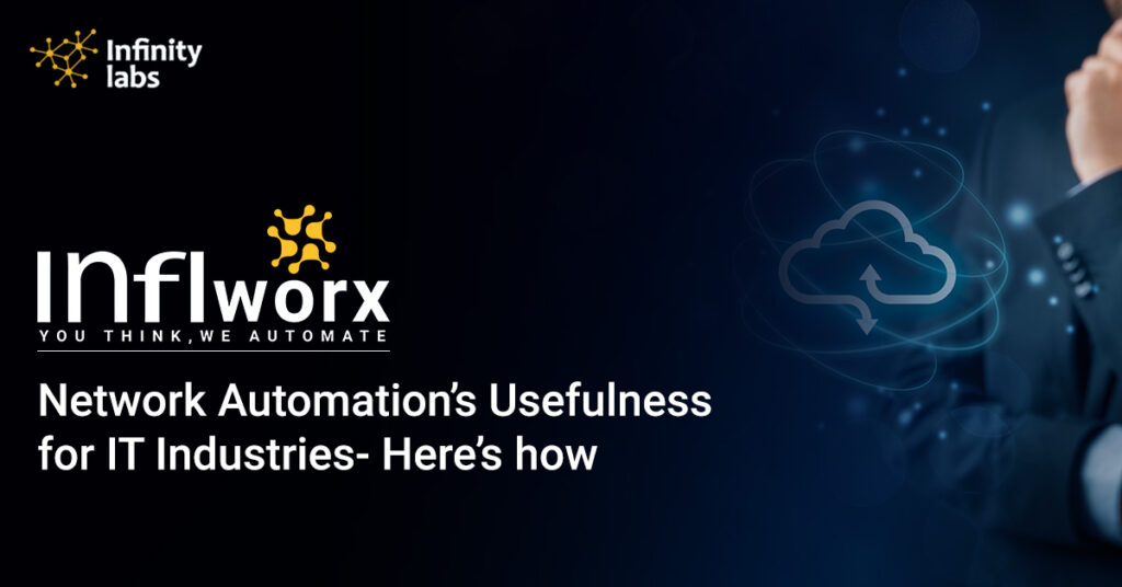 Network Automation’s Usefulness For Enterprises- Here’s How